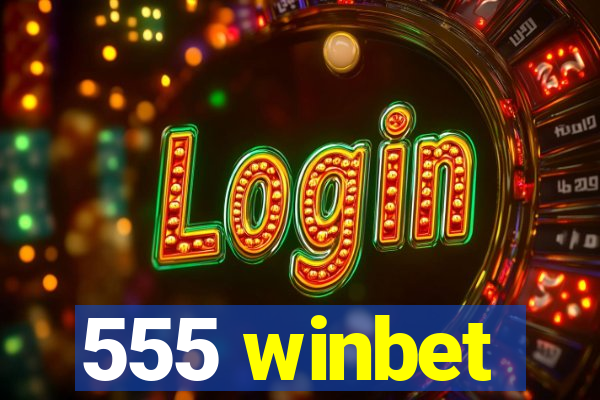 555 winbet